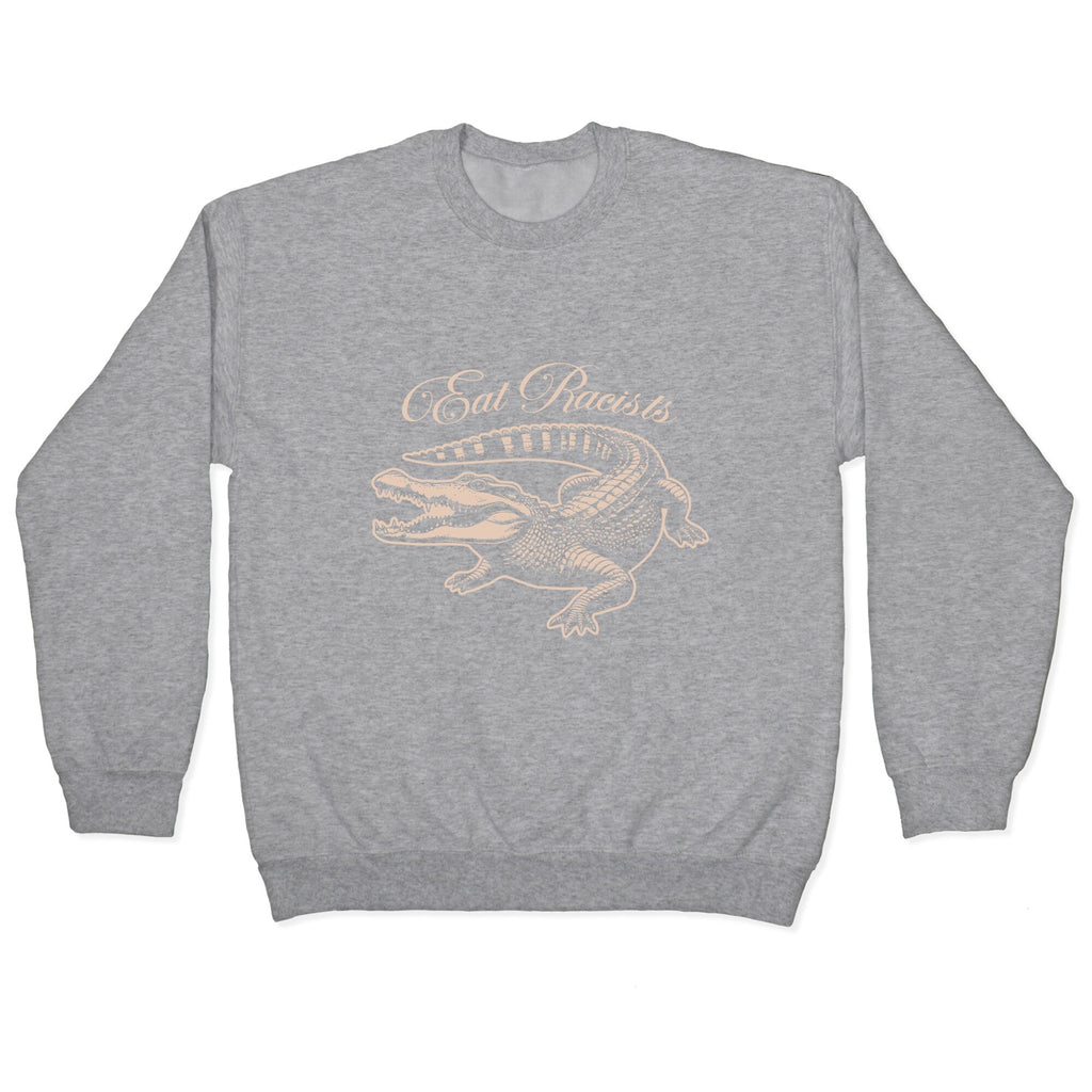 Eat Racists Crewneck Unisex
