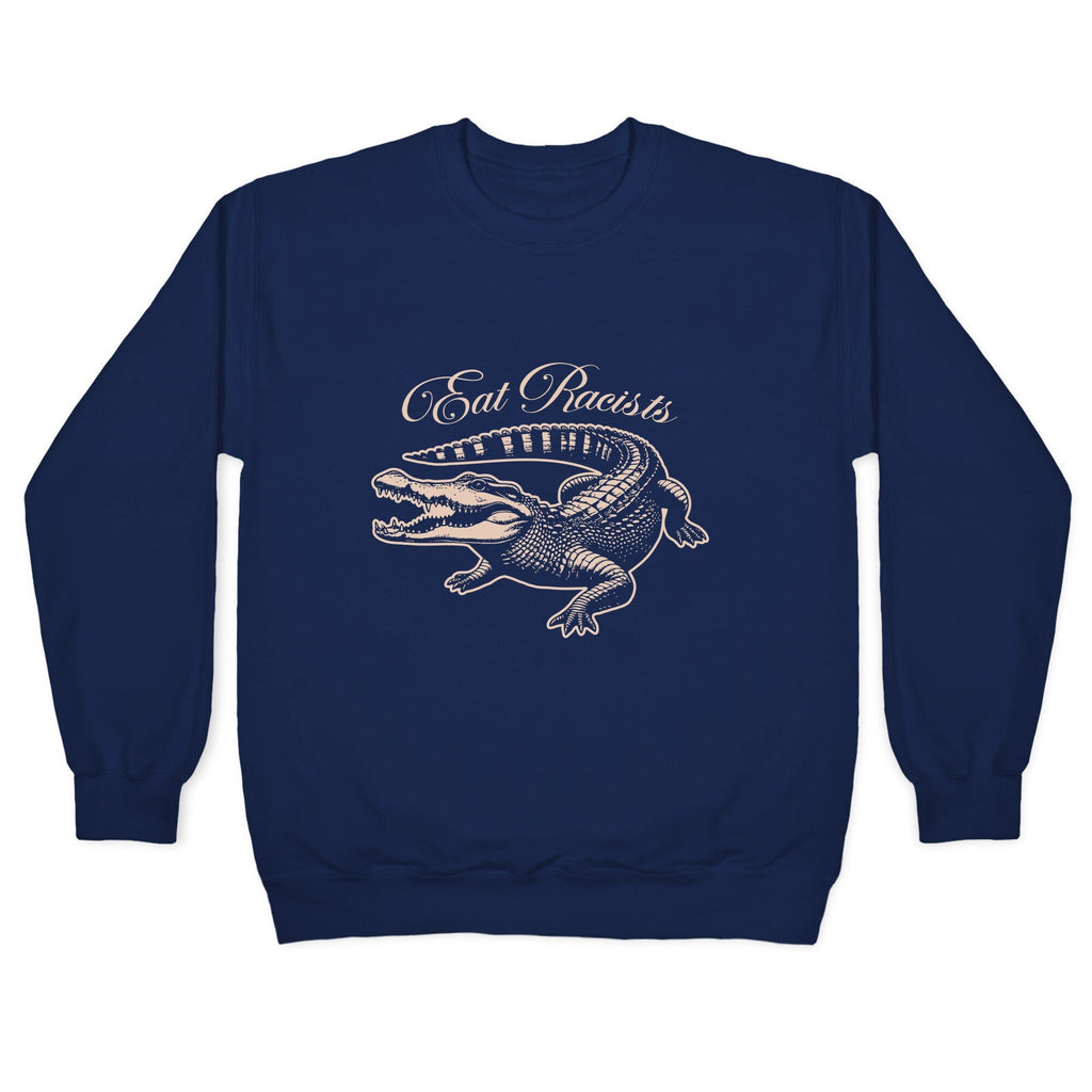 Eat Racists Crewneck Unisex