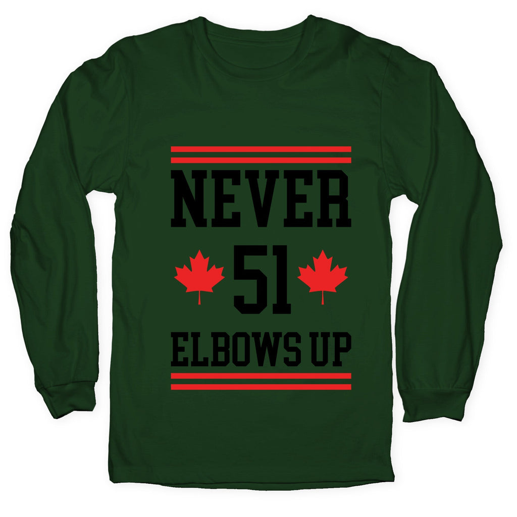 Elbows Up Never 51 Longsleeve Tee Unisex
