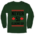 Elbows Up Never 51 Longsleeve Tee Unisex