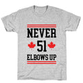 Elbows Up Never 51 Unisex
