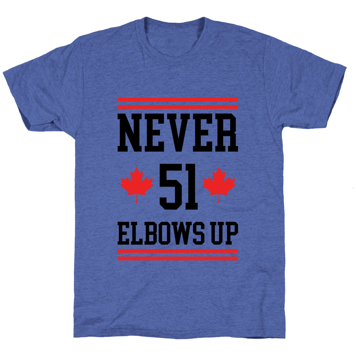 Elbows Up Never 51 Unisex Triblend Tee Unisex