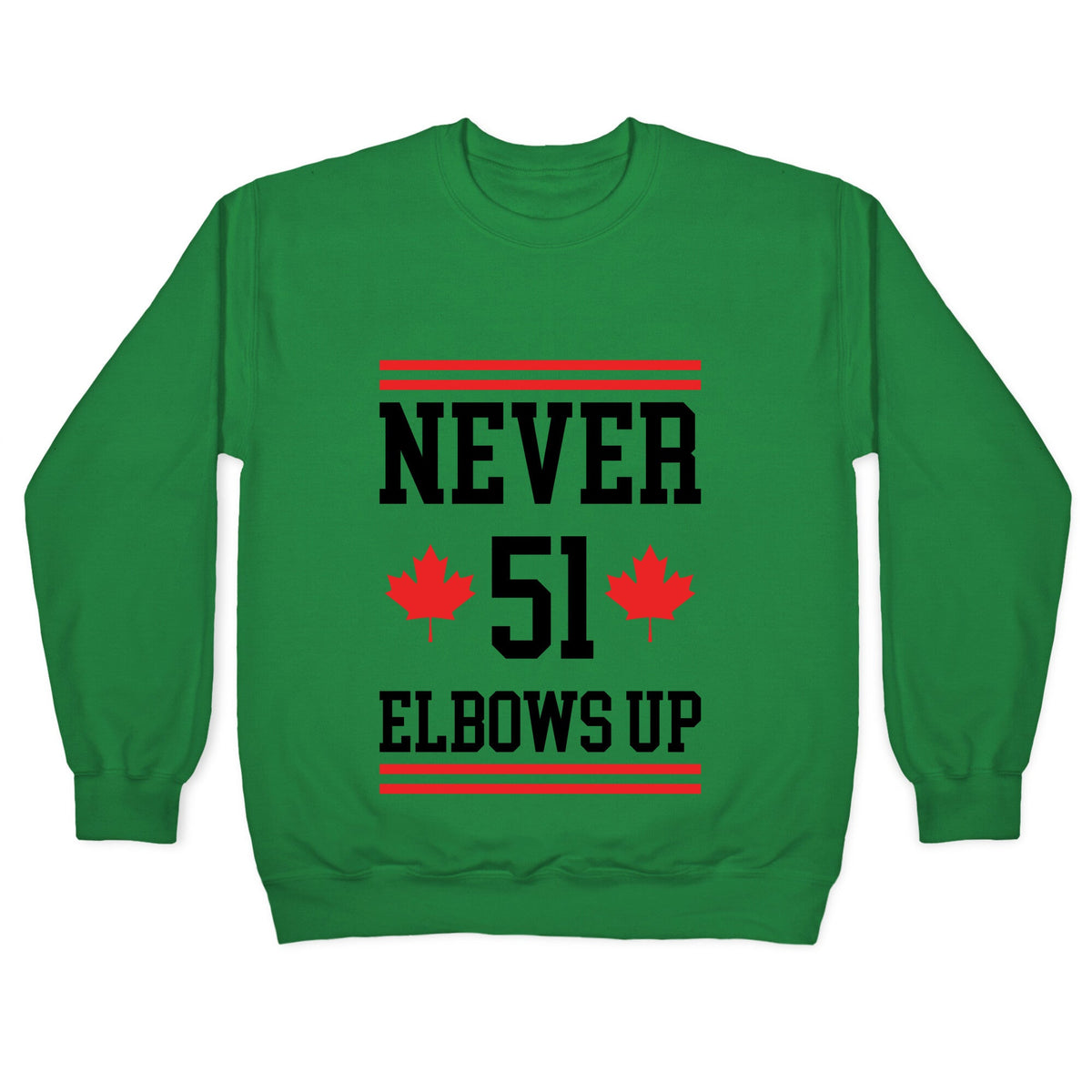 Elbows Up Never 51 Crewneck Unisex
