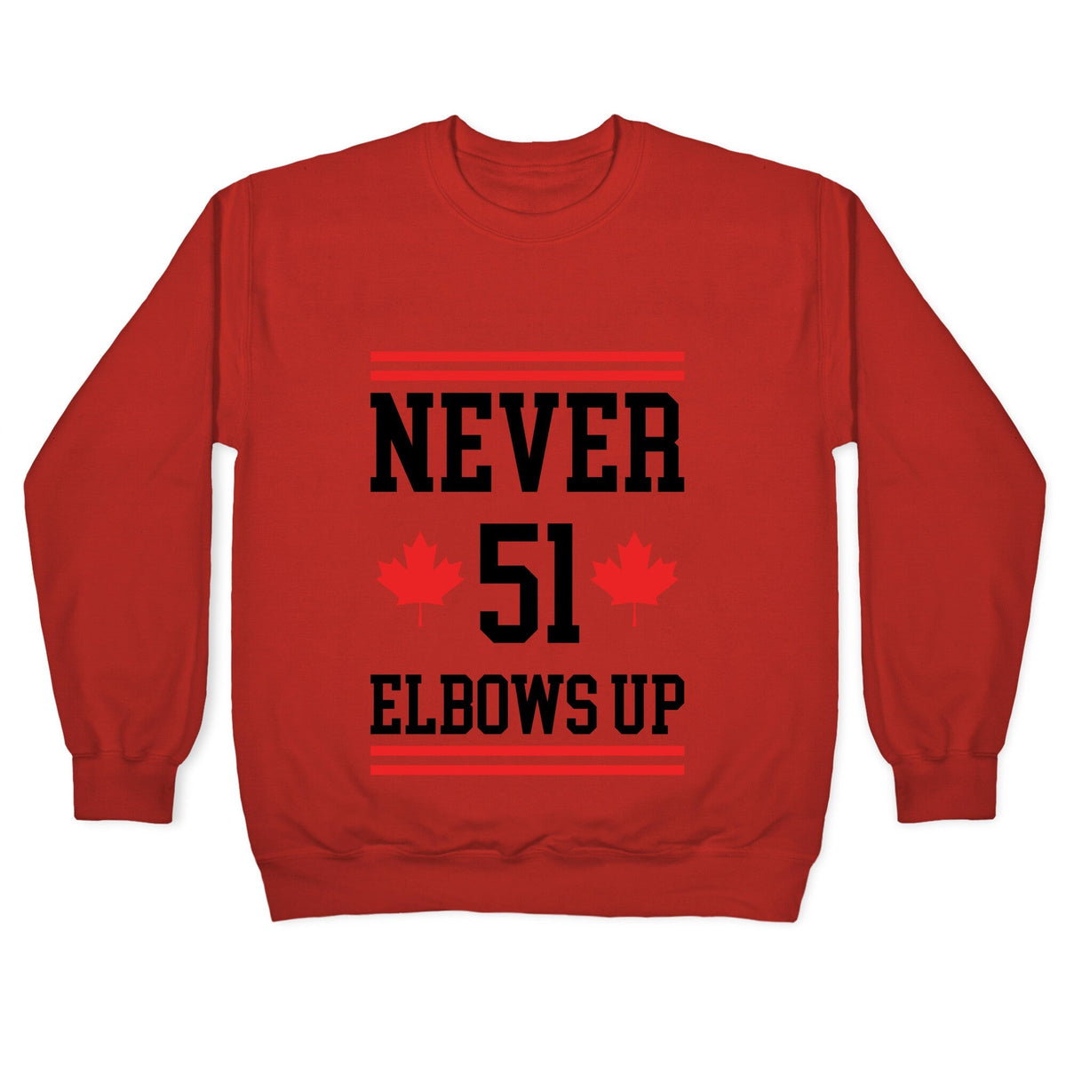Elbows Up Never 51 Crewneck Unisex