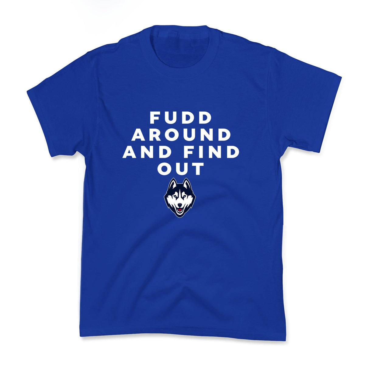 Fudd Around Find Out Kids Tee Unisex