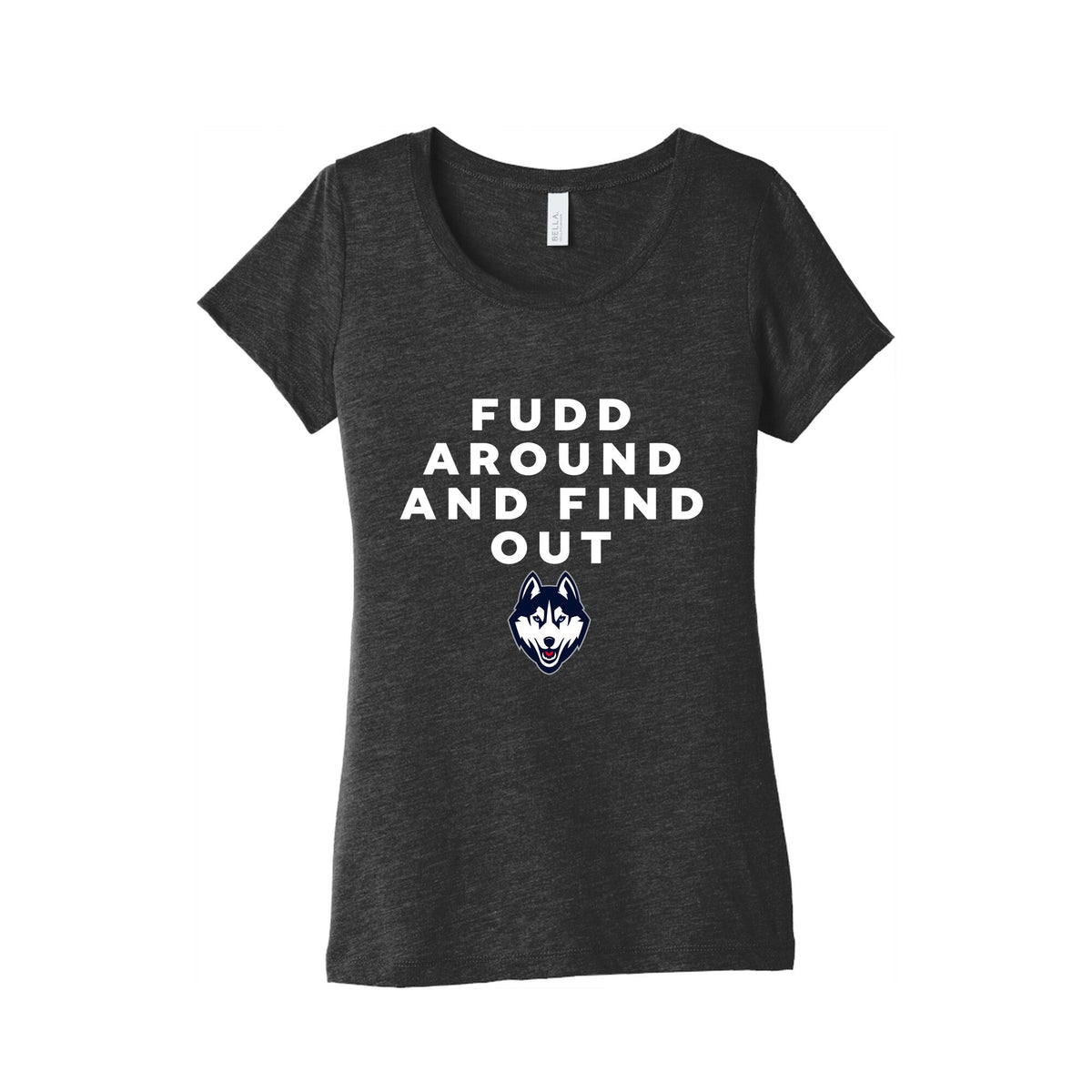 Fudd Around Find Out Womens Triblend Tee Unisex