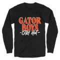 Gator Boys Stay Hot Florida Basketball Longsleeve Tee Unisex
