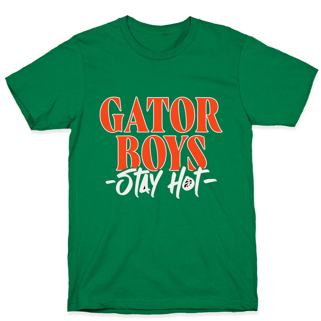 Gator Boys Stay Hot Florida Basketball Unisex