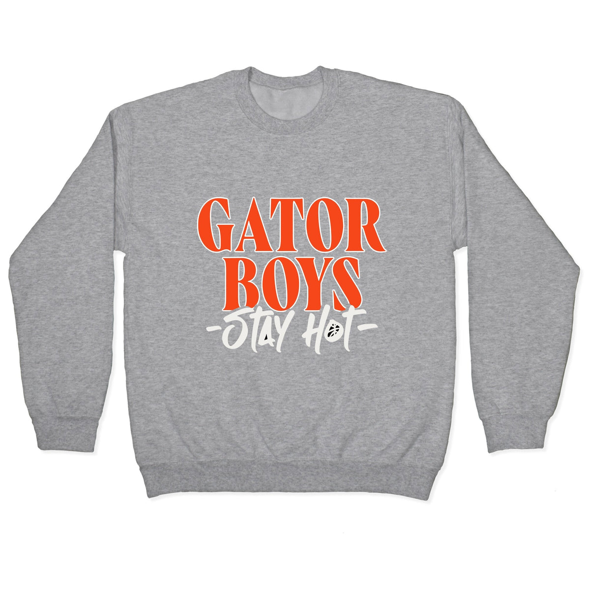 Gator Boys Stay Hot Florida Basketball Crewneck Unisex