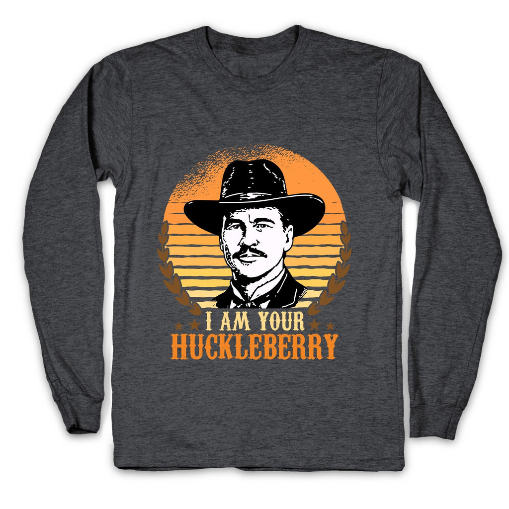 Im Your Huckleberry Longsleeve Tee Unisex