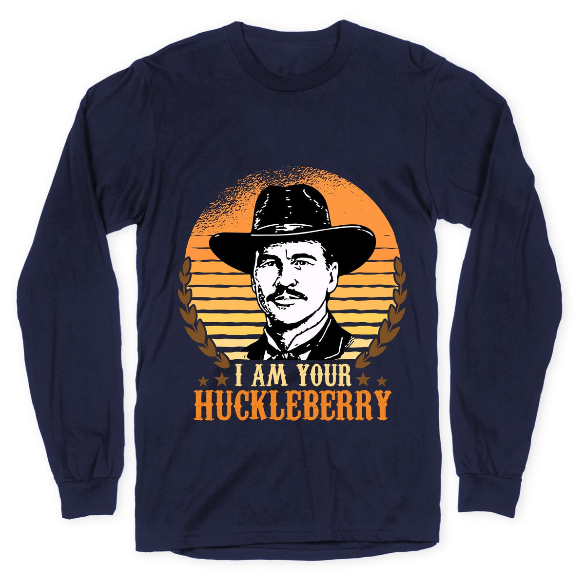 Im Your Huckleberry Longsleeve Tee Unisex