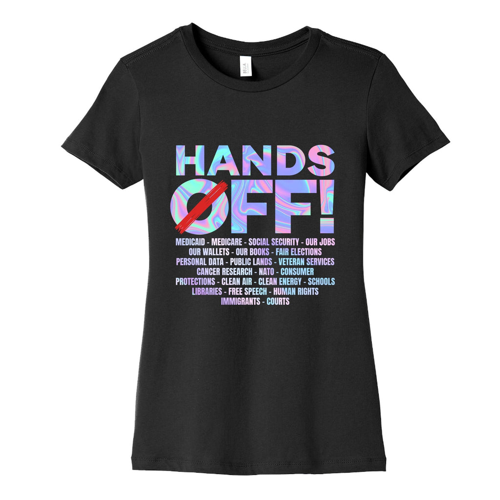 Hands Off Protest Womens Cotton Tee Unisex