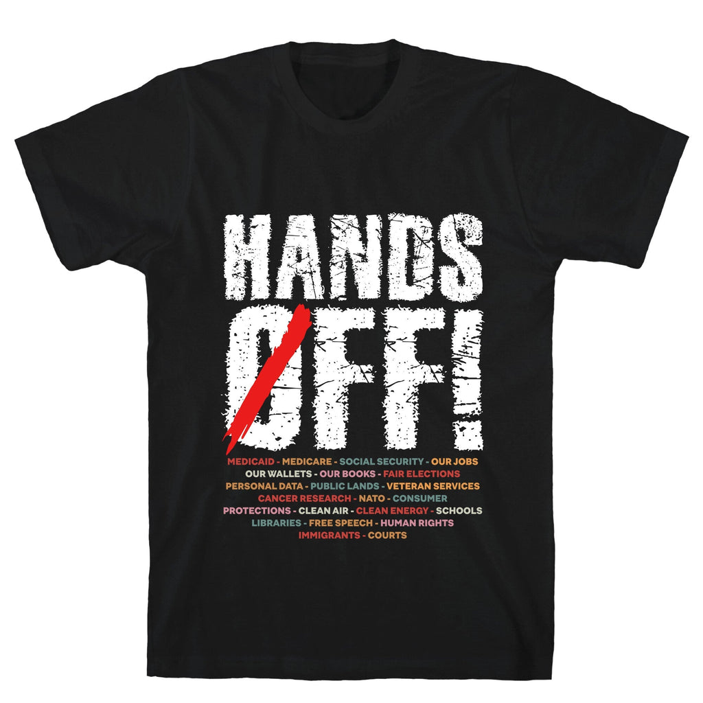 Hands Off Political Protest Unisex