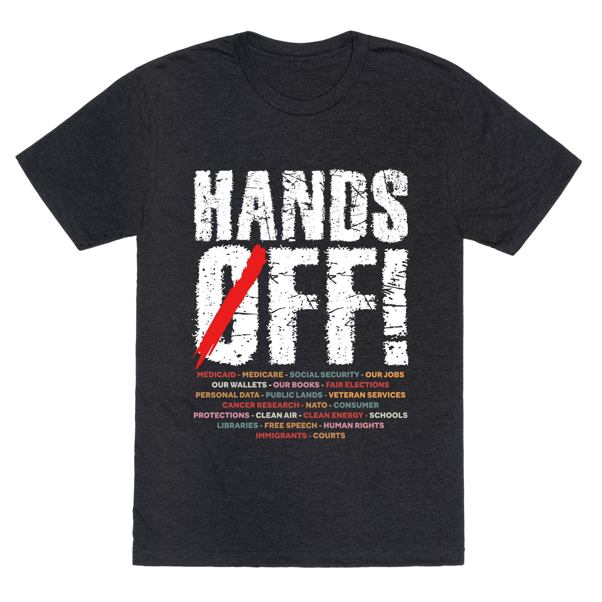 Hands Off Political Protest Unisex Triblend Tee Unisex