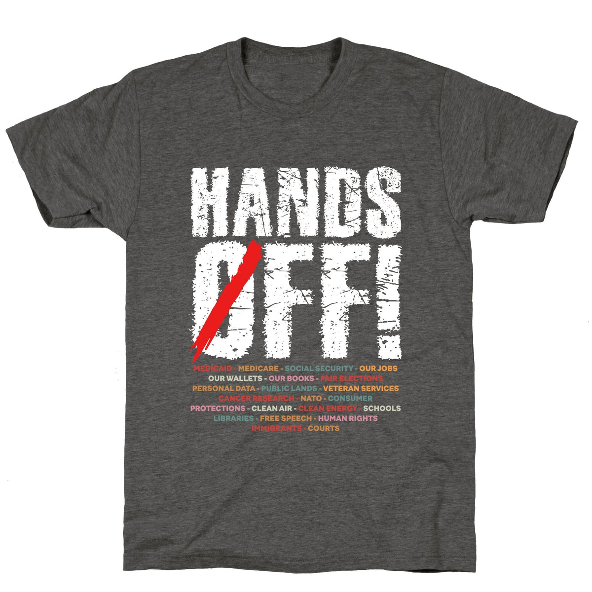 Hands Off Political Protest Unisex Triblend Tee Unisex