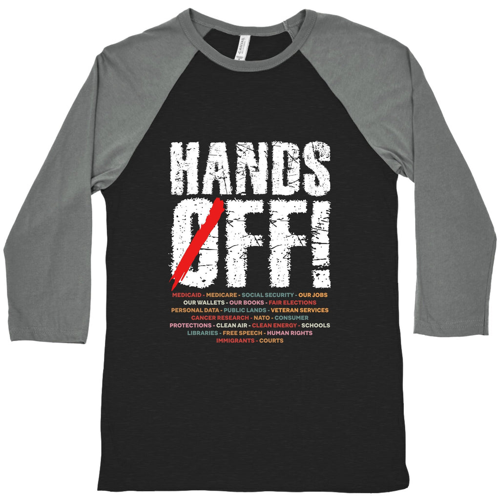 Hands Off Political Protest Baseball Tee Unisex