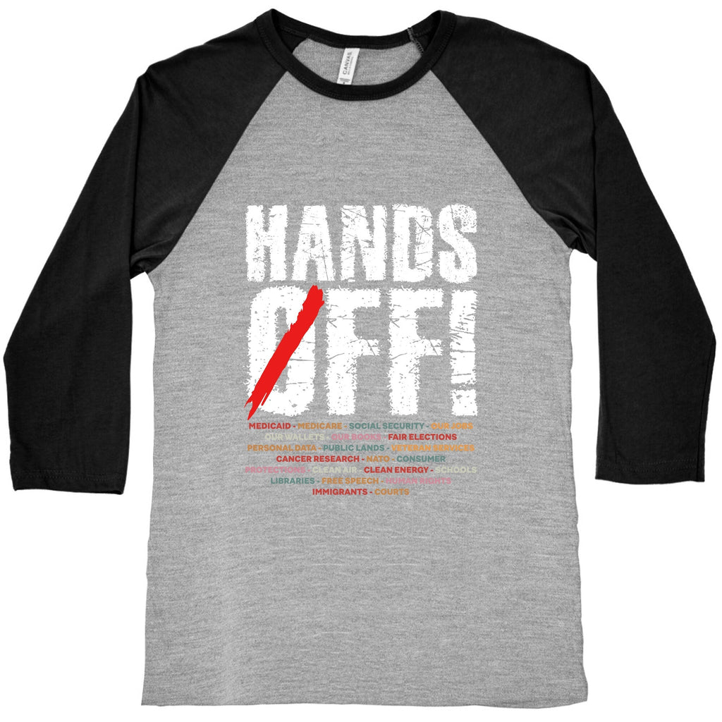 Hands Off Political Protest Baseball Tee Unisex