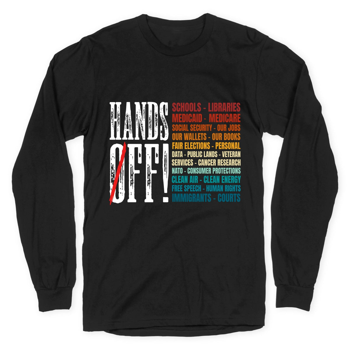 Hands Off Trump Protest Longsleeve Tee Unisex