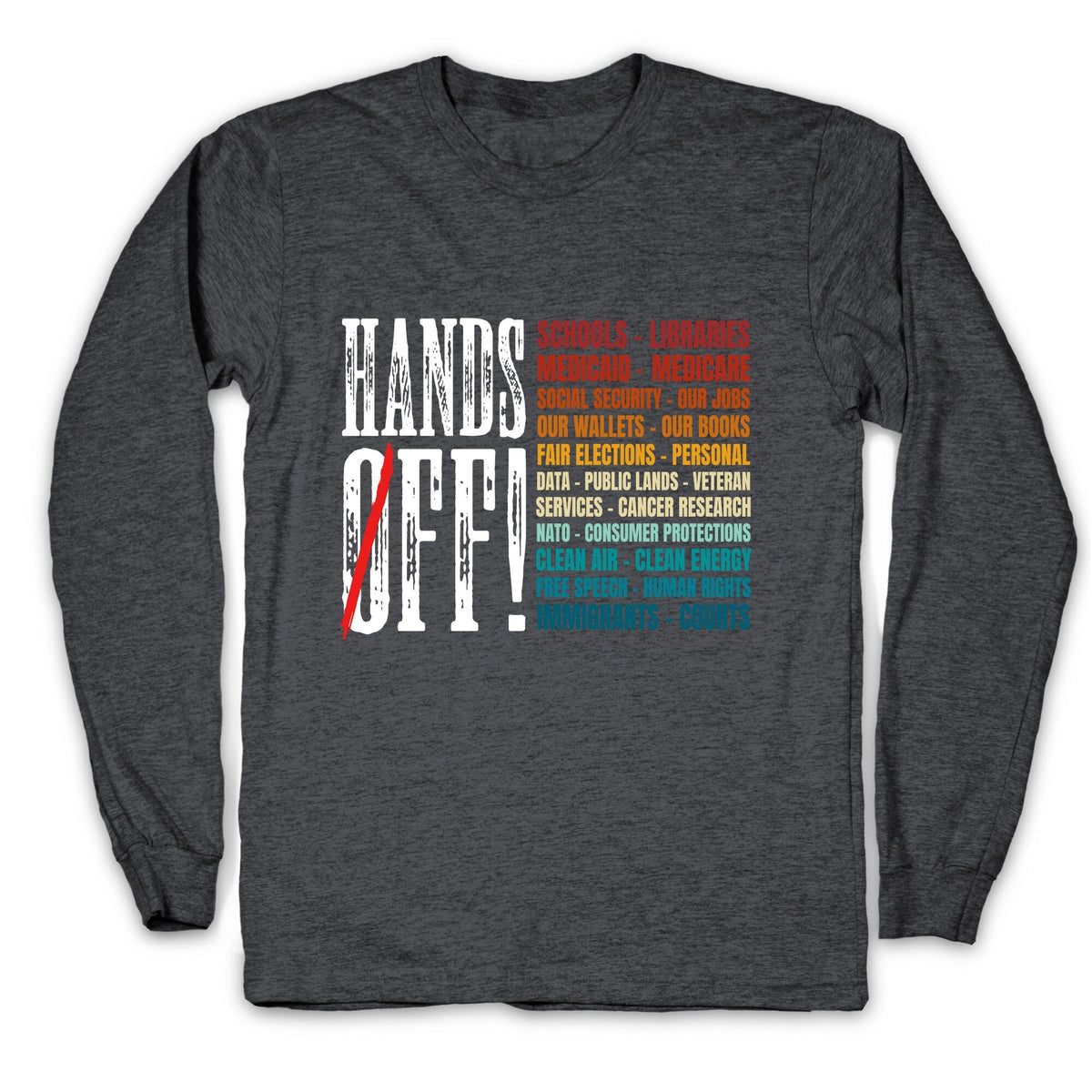Hands Off Trump Protest Longsleeve Tee Unisex