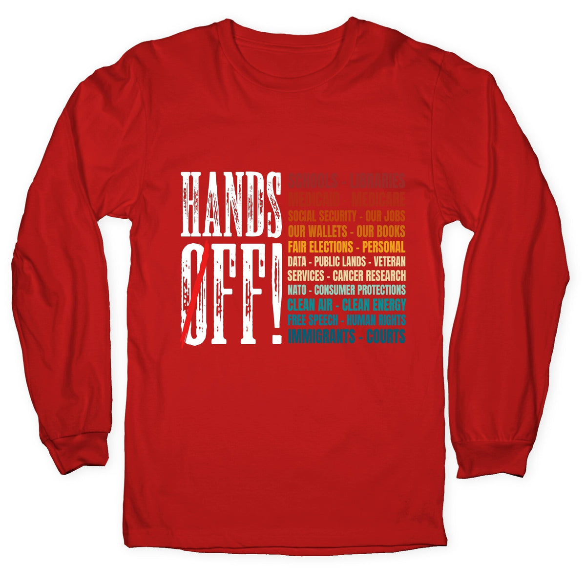 Hands Off Trump Protest Longsleeve Tee Unisex
