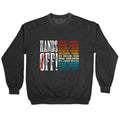 Hands Off Trump Protest Crewneck Unisex