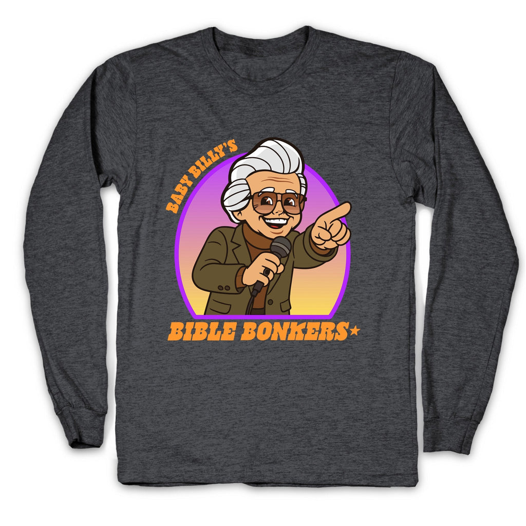 Baby Billy Bible Bonkers Longsleeve Tee Unisex