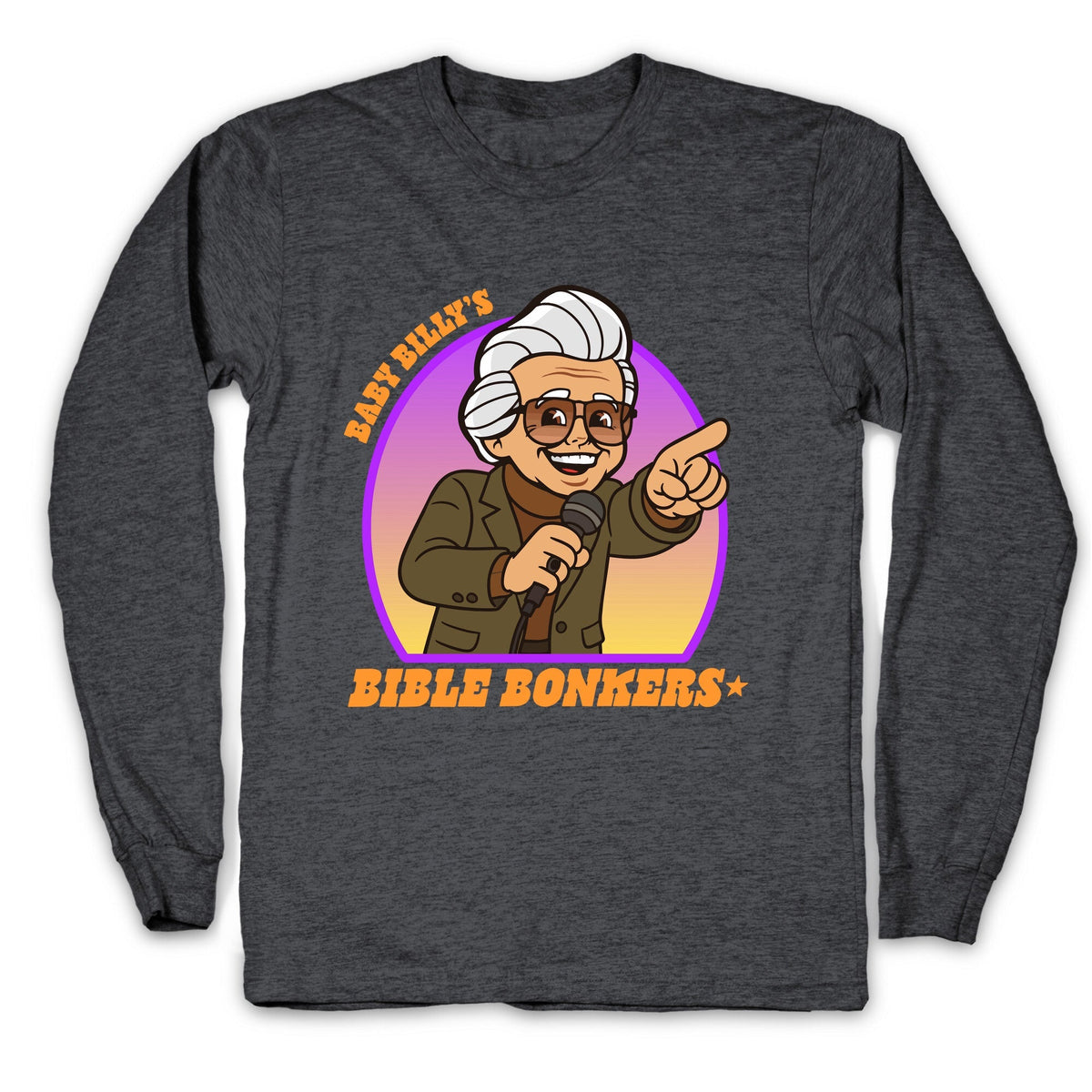 Baby Billy Bible Bonkers Longsleeve Tee Unisex