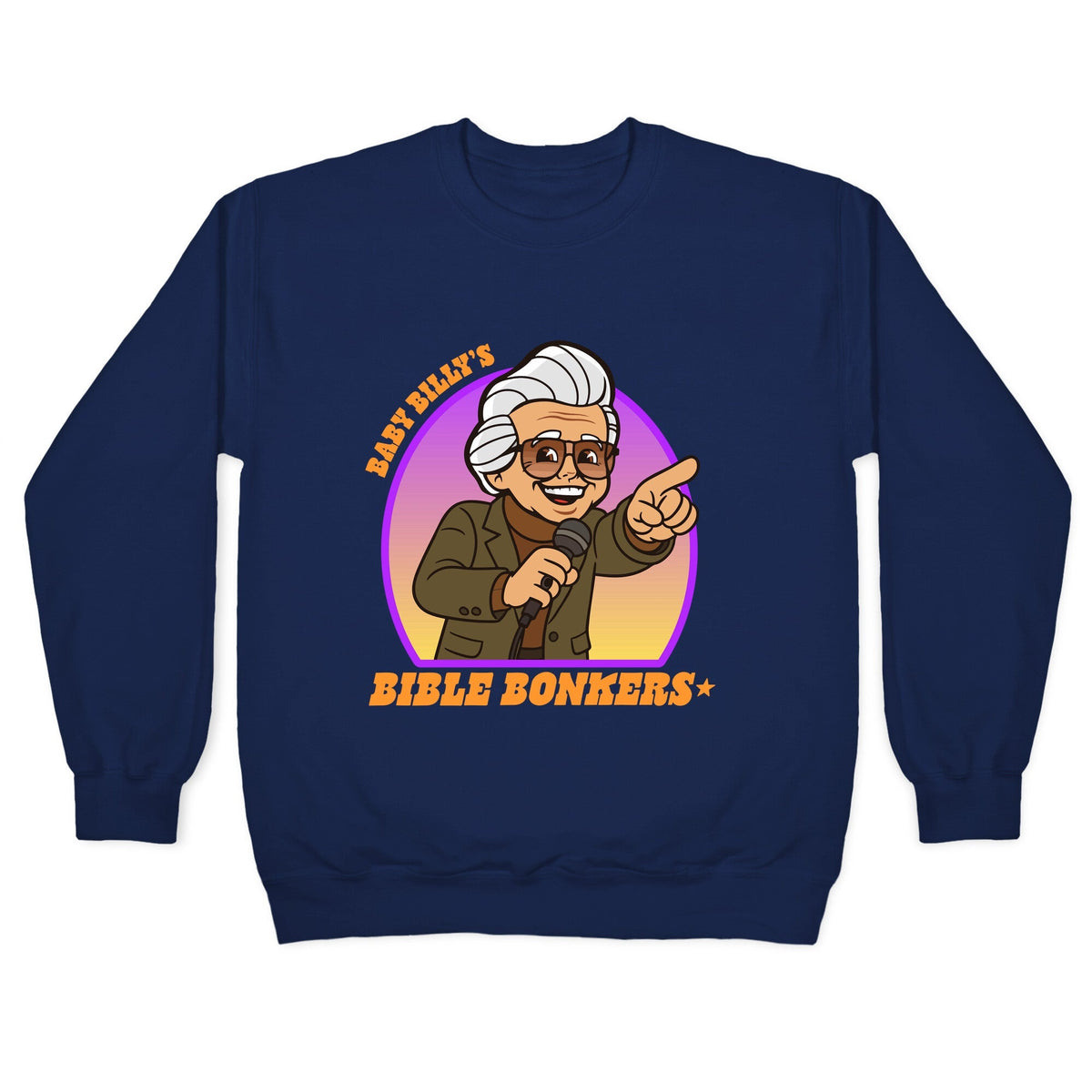 Baby Billy Bible Bonkers Crewneck Unisex