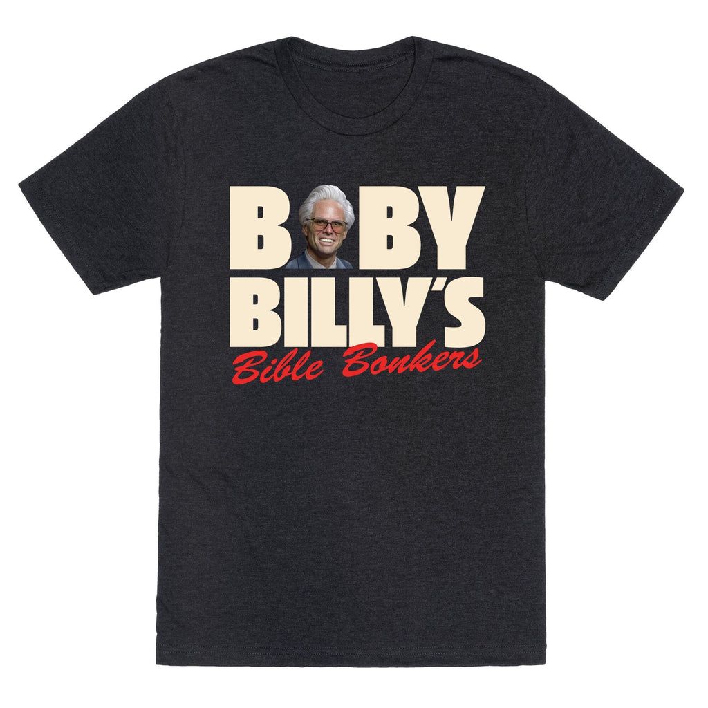 Baby Billys Bible Bonkers Unisex Triblend Tee Unisex