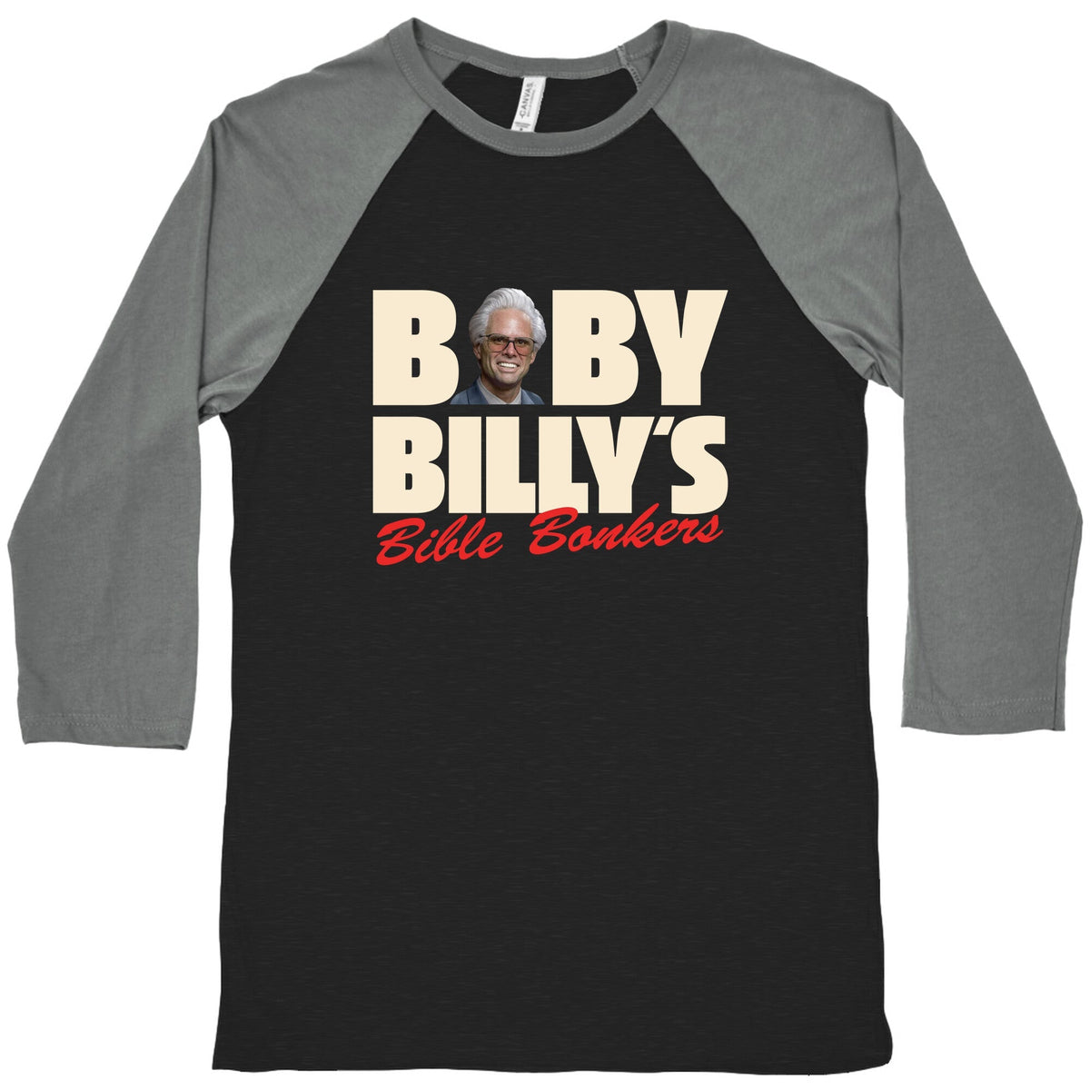 Baby Billys Bible Bonkers Baseball Tee Unisex