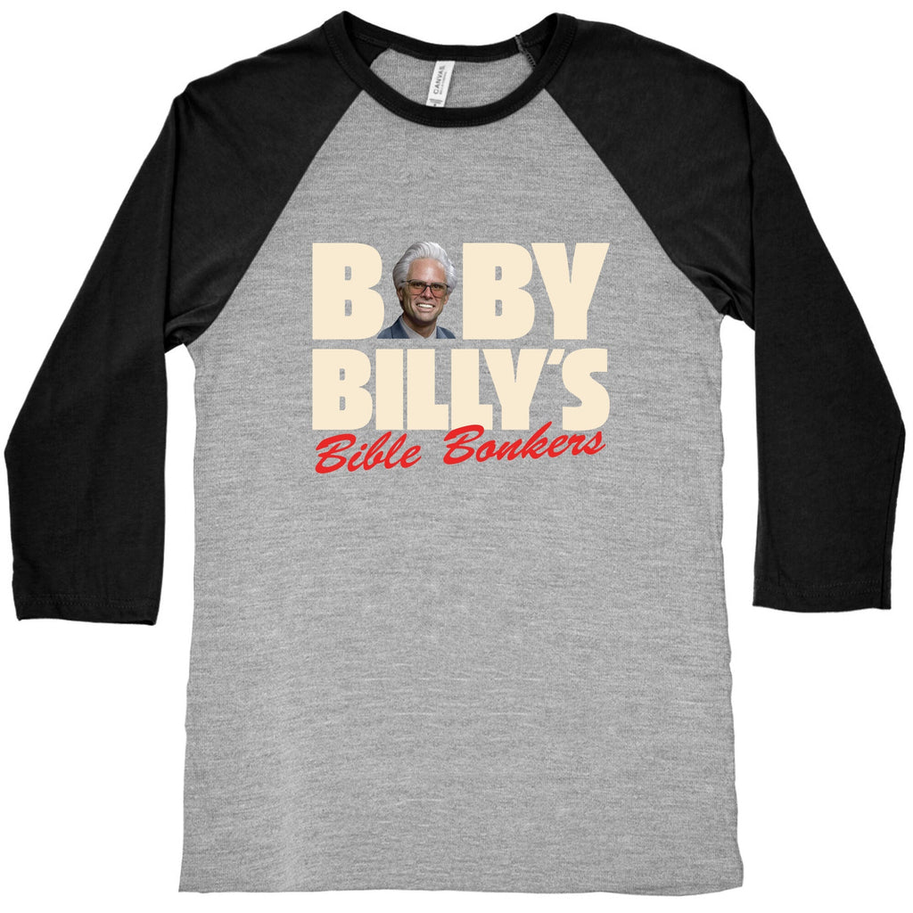 Baby Billys Bible Bonkers Baseball Tee Unisex