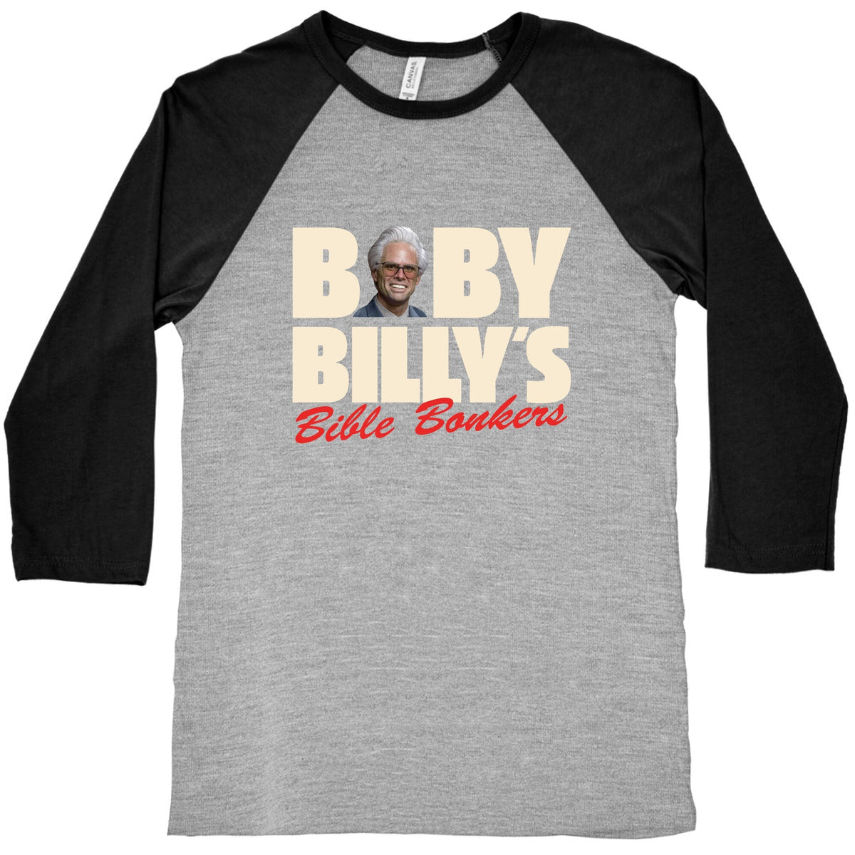Baby Billys Bible Bonkers Baseball Tee Unisex