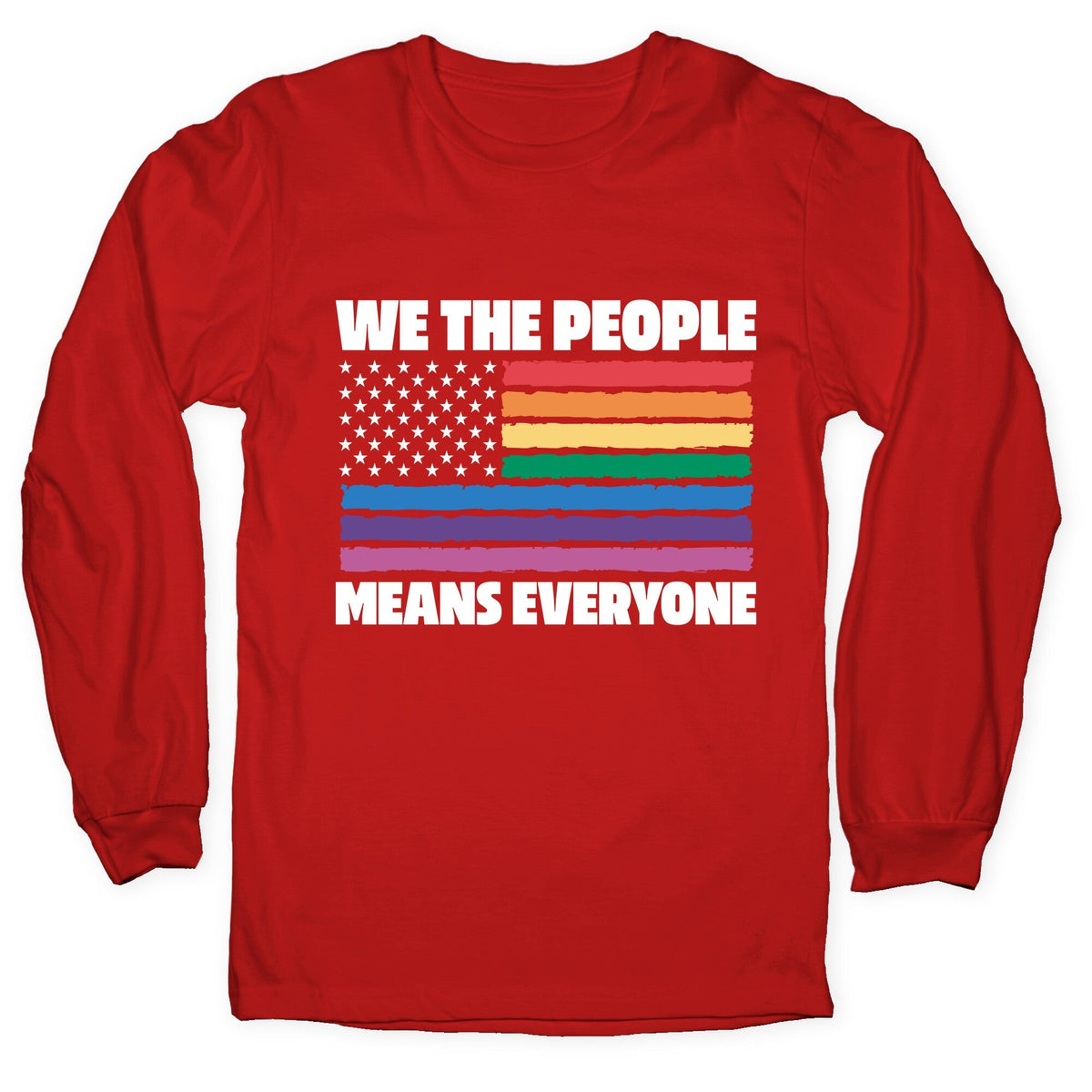 Rainbow Flag We The People Longsleeve Tee Unisex