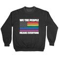 Rainbow Flag We The People Crewneck Unisex
