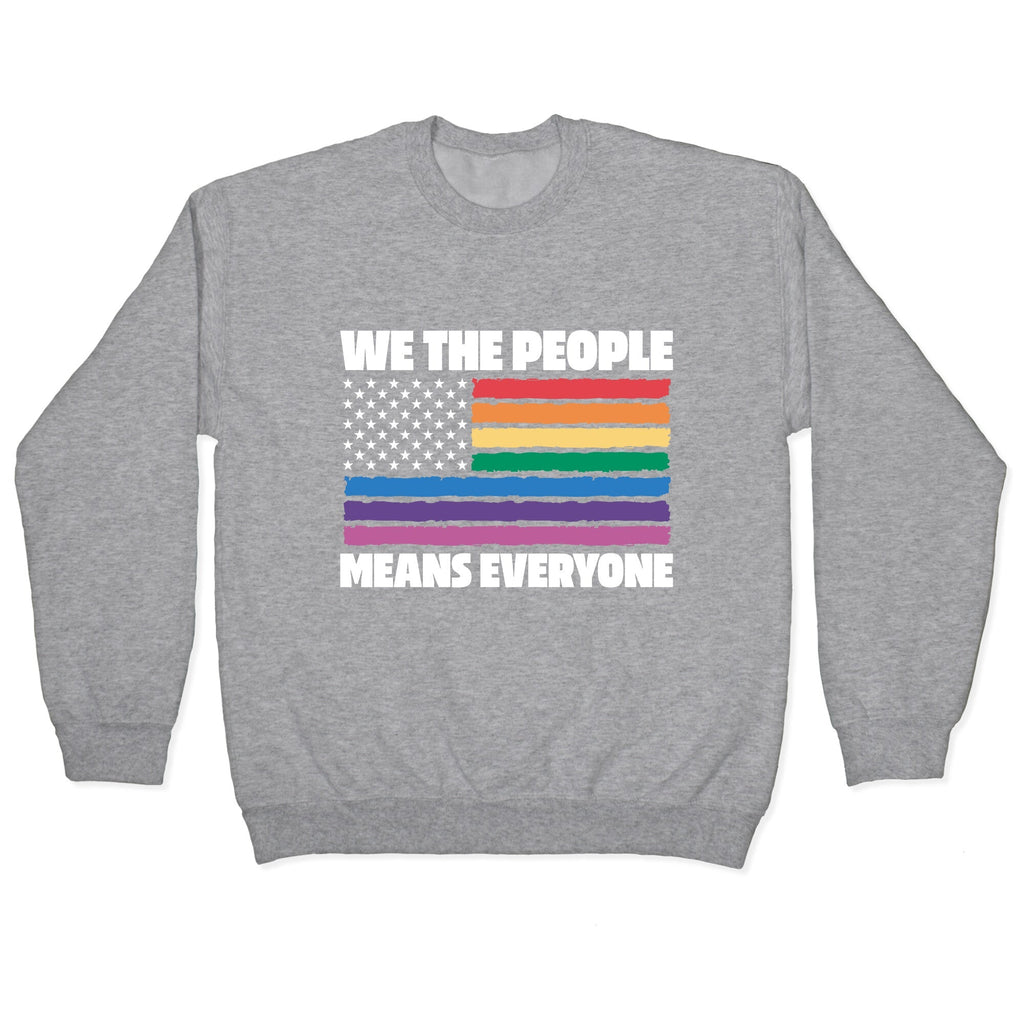 Rainbow Flag We The People Crewneck Unisex