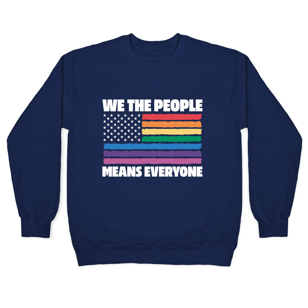 Rainbow Flag We The People Crewneck Unisex