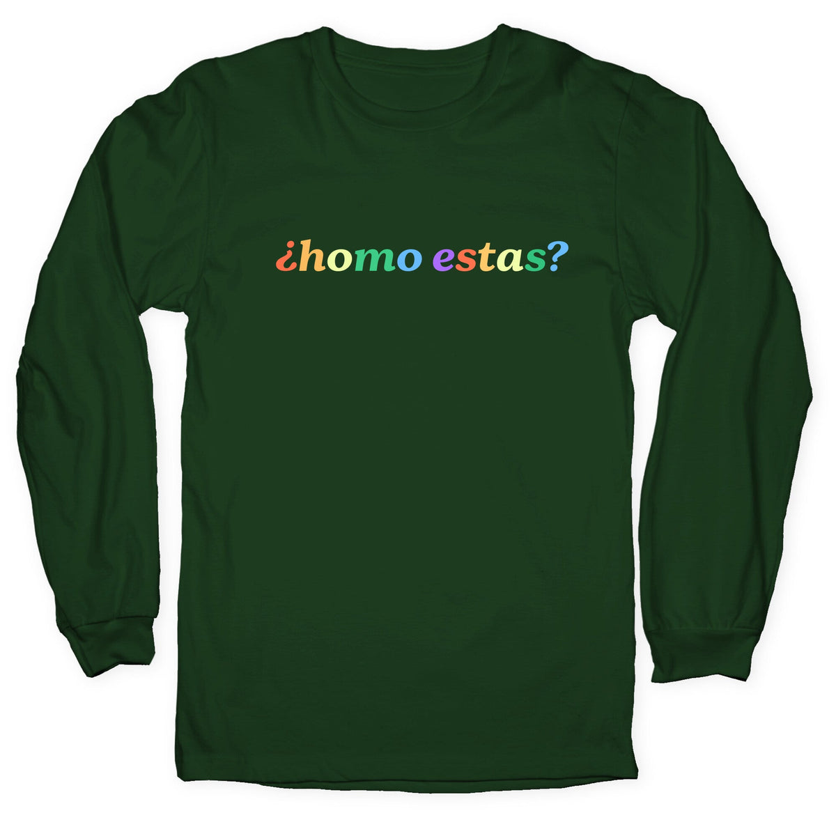 Homo Estas Rainbow Longsleeve Tee Unisex