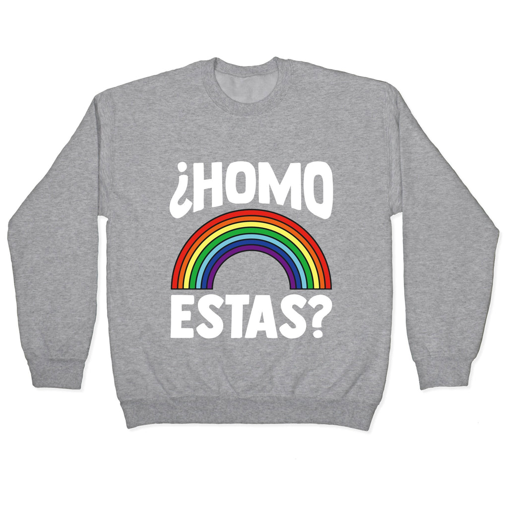 Homo Estas Rainbow Pride Crewneck Unisex
