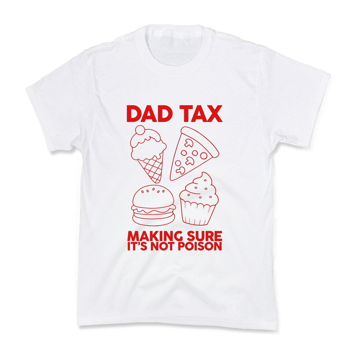 Dad Tax Kids Tee Unisex