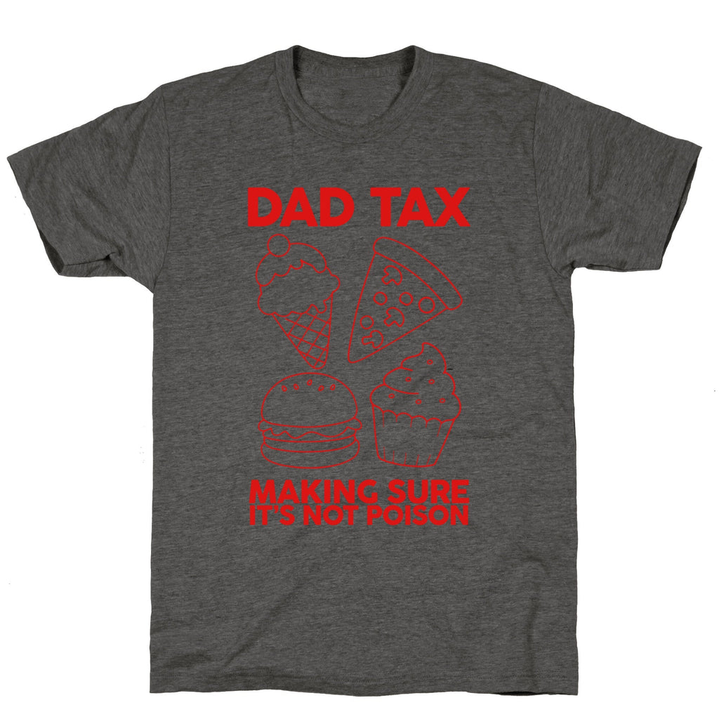 Dad Tax Unisex Triblend Tee Unisex