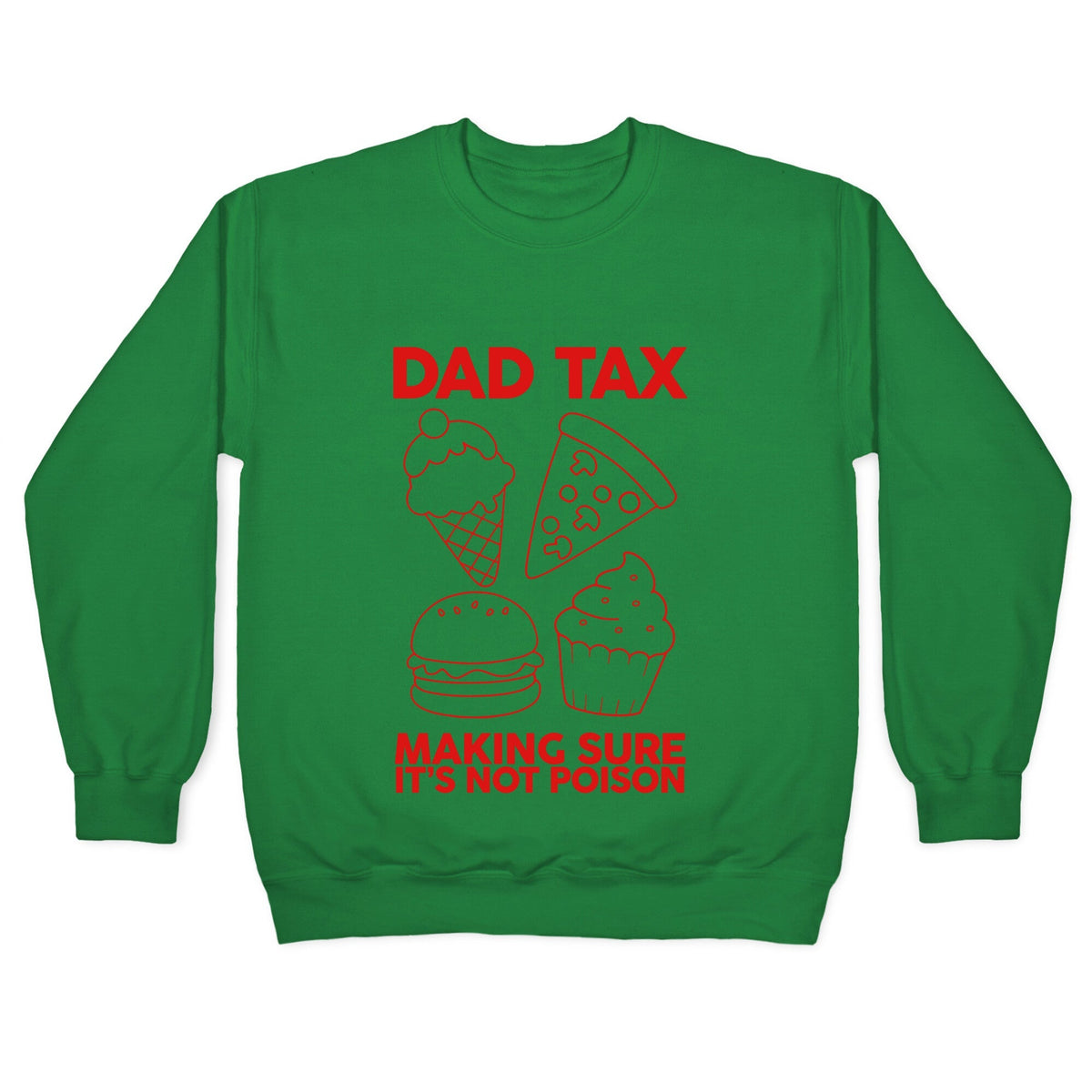 Dad Tax Crewneck Unisex
