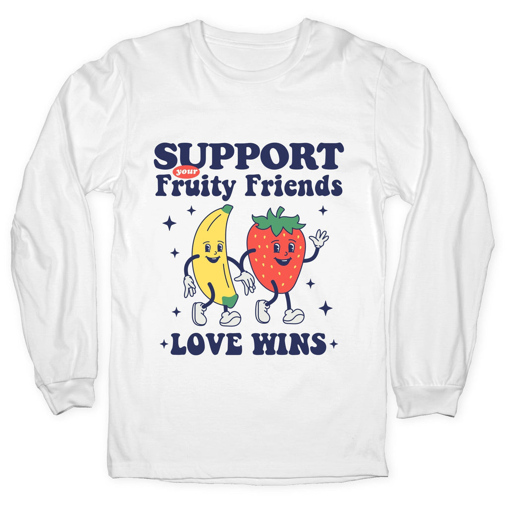 Support Your Fruity Friends Pride Longsleeve Tee Unisex
