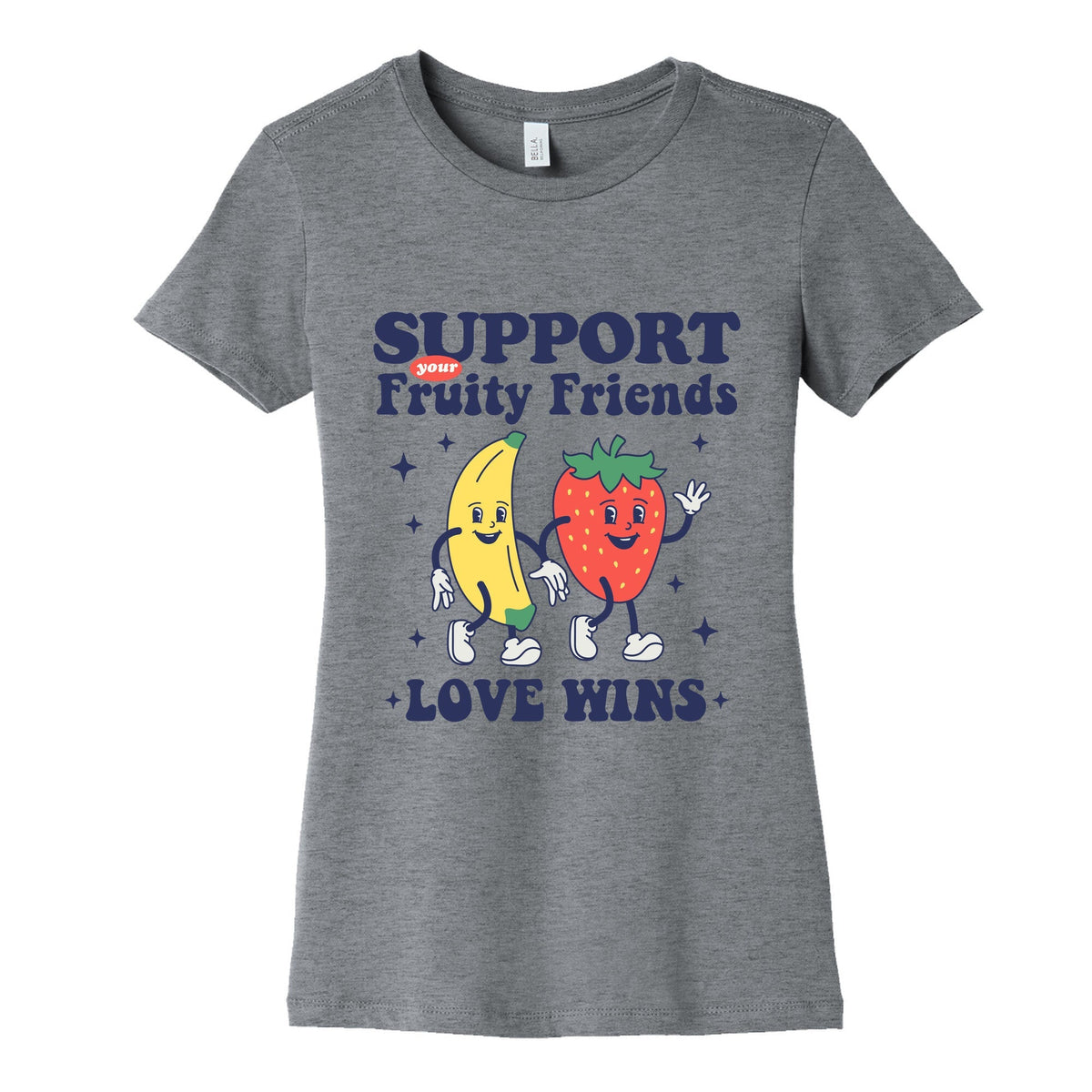 Support Your Fruity Friends Pride Womens Cotton Tee Unisex
