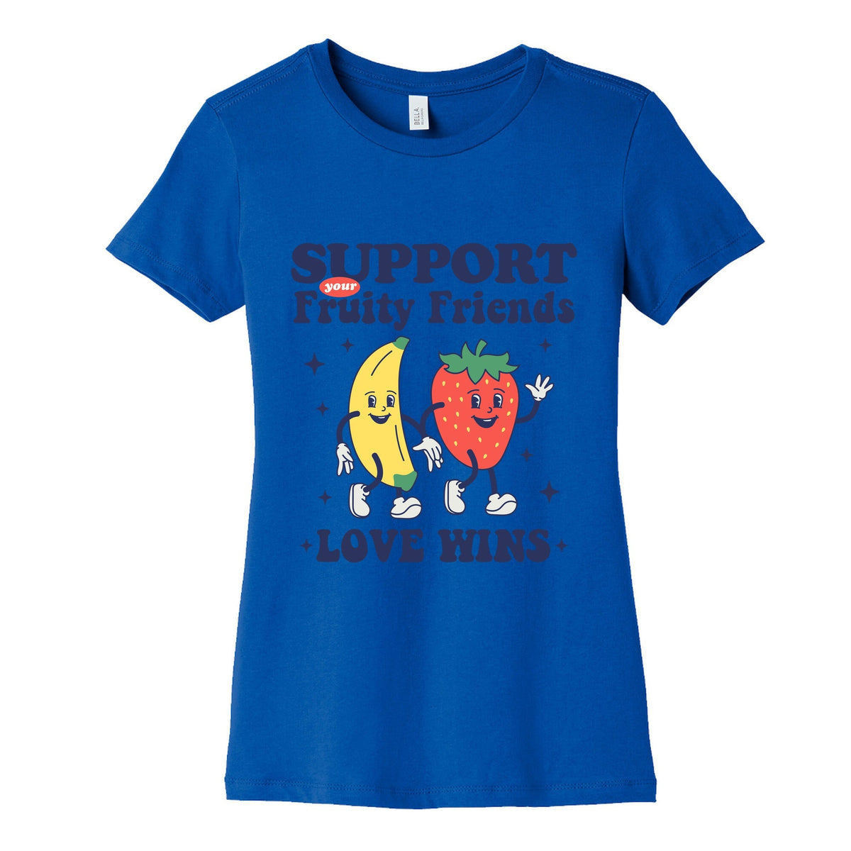 Support Your Fruity Friends Pride Womens Cotton Tee Unisex