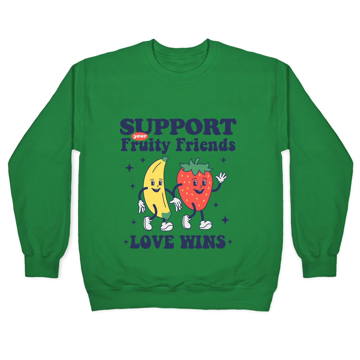Support Your Fruity Friends Pride Crewneck Unisex