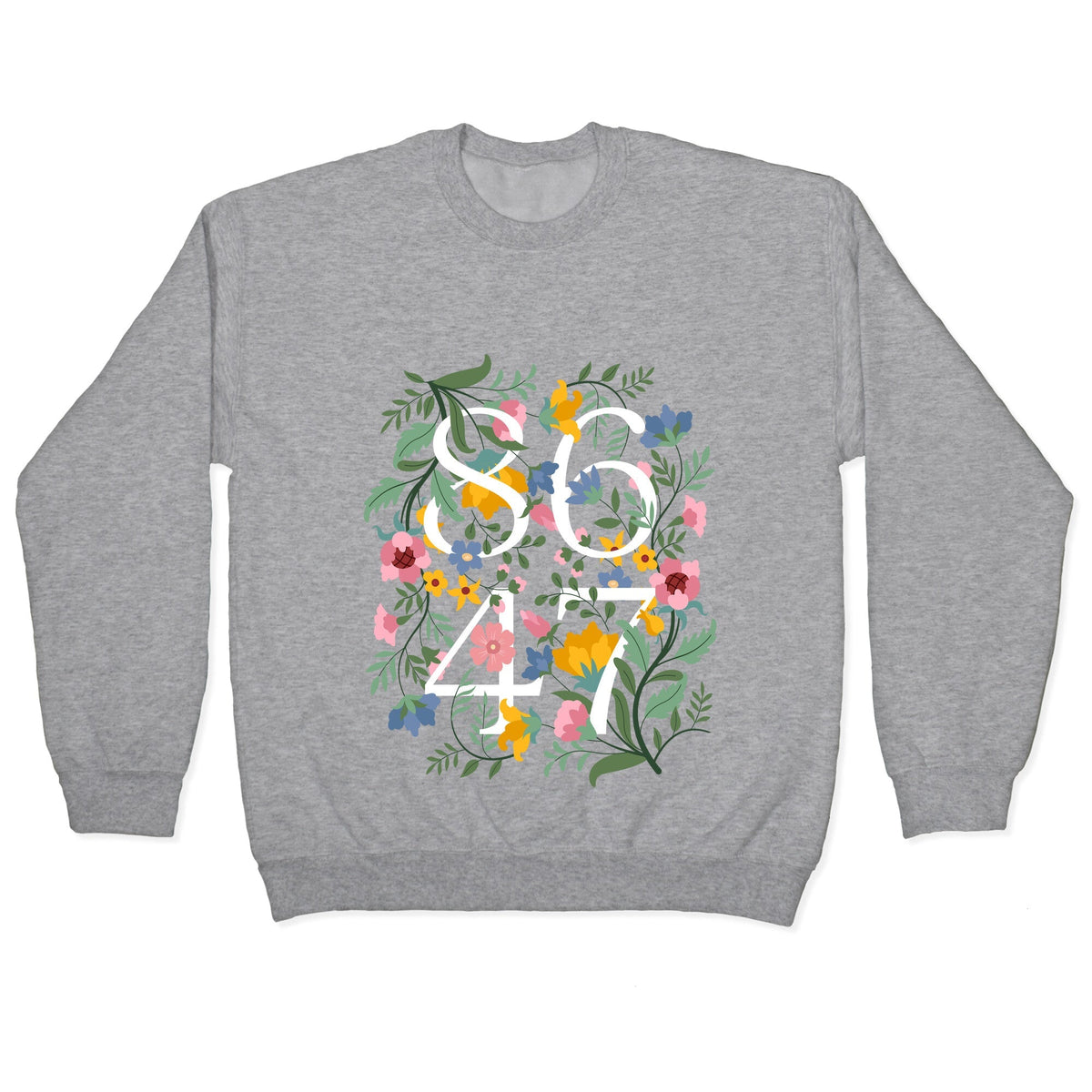 8647 Anti Trump Floral Crewneck Unisex
