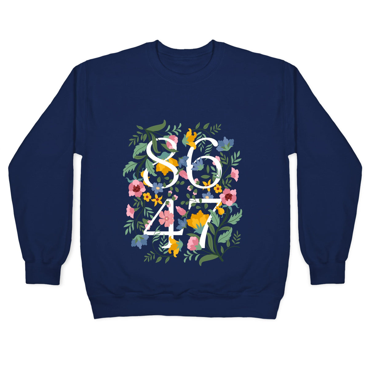 8647 Anti Trump Floral Crewneck Unisex