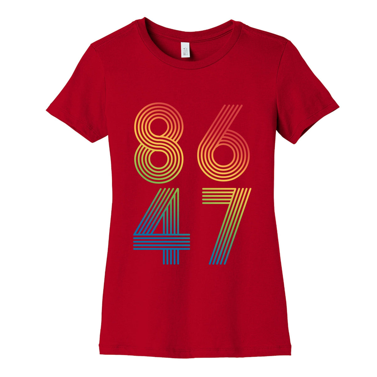 8647 Anti Trump Rainbow Womens Cotton Tee Unisex