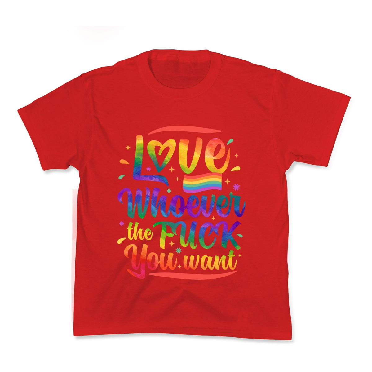 Love Whoever The F You Want Kids Tee Unisex