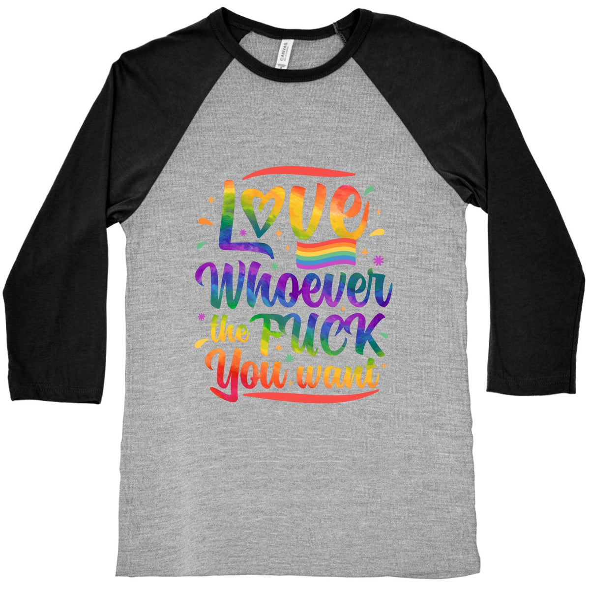 Love Whoever The F You Want Baseball Tee Unisex